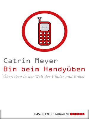 cover image of Bin beim Handyüben